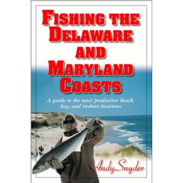 Anglers Books Fishing the Maryland and Delaware Coasts