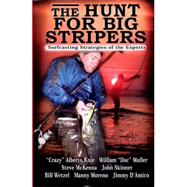 The Hunt for Big Stripers