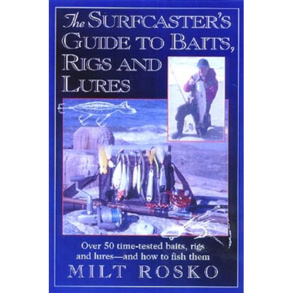 Anglers Books The Surfcasters Guide to Baits, Rigs and Lures