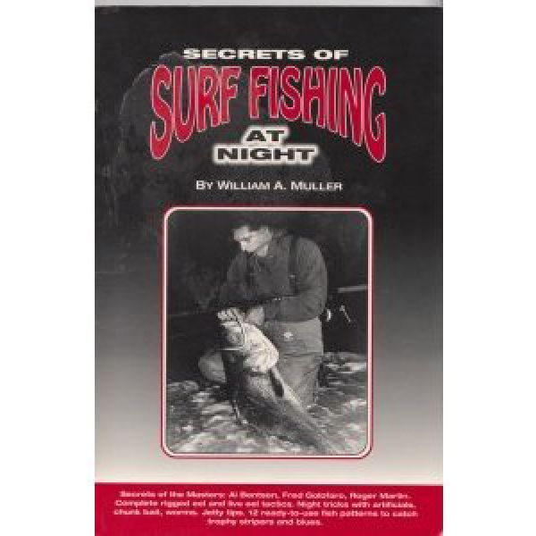 William Muller 36589 Secrets of Surf Fishing At Night